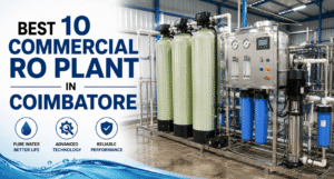 Best 10 Commercial RO Plant in coimbatore