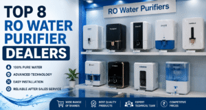 Top 8 RO Water Purifier Dealers